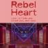 Rebel Heart: Love letters and other declarations