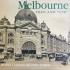 Melbourne | Now and Then