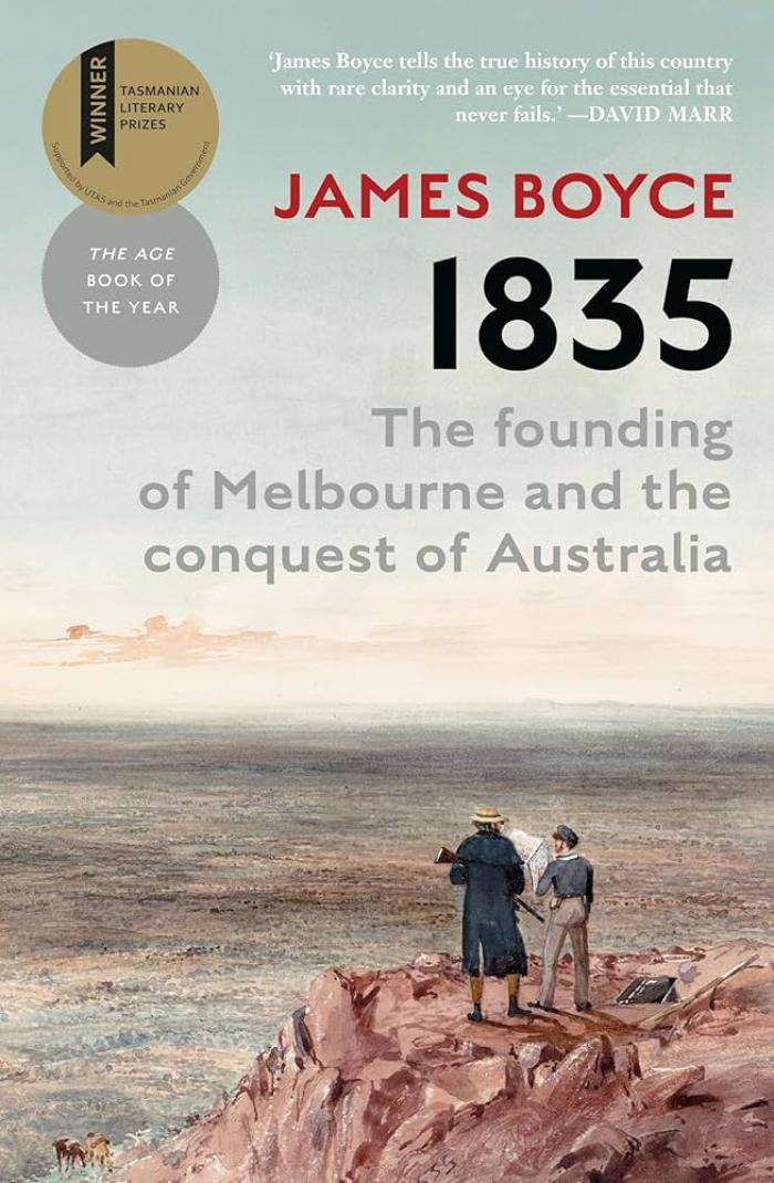 1835: The Founding of Melbourne and the Conquest of Australia