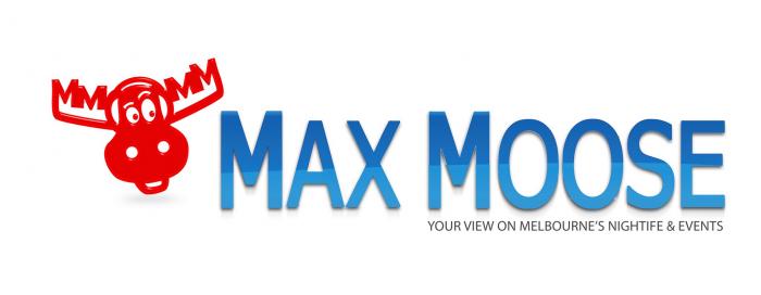 Max Moose | Melbourne Nightclubs Pubs & Dance Music Reviews