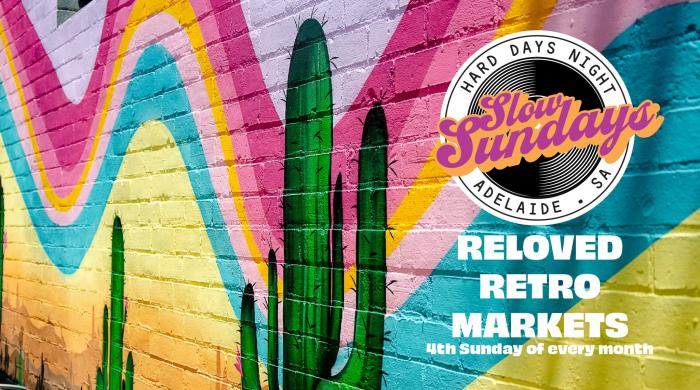 Retro Reloved Market @ Hard Days Night ADL Retro Reloved Market @ Hard Days Night ADL