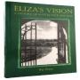 Eliza's Vision | A History of Wattle Park 1838-2006