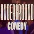 Underground Comedy Tuesday