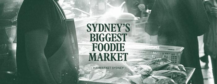 Hay Street Market - Sydney's Biggest Foodie Market Hay Street Market - Sydney's Biggest Foodie Market