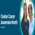 View Event: Ovarian Cancer Awareness Month 2026