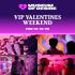 Museum Of Desire: VIP Valentine's Weekend