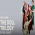 The Doll Trilogy