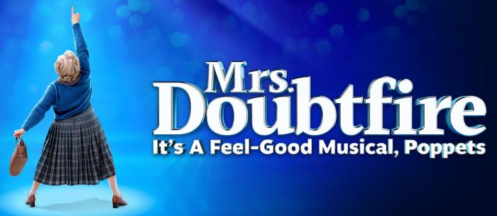MRS. DOUBTFIRE | Musical MRS. DOUBTFIRE | Musical