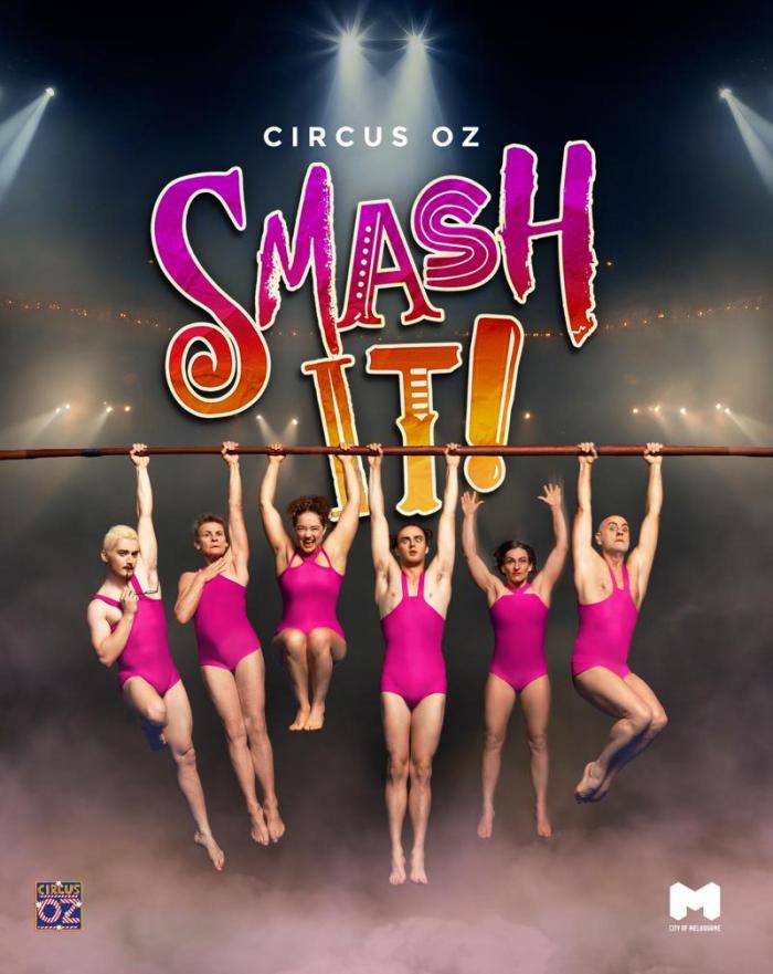 Circus Oz: Smash It!