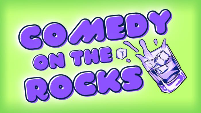 Cat & Caz: Comedy on the Rocks: a theatre drinking game