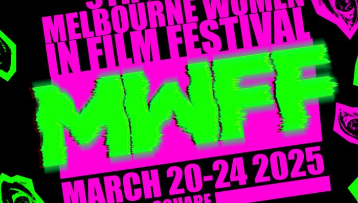 Melbourne Women in Film Festival 2025