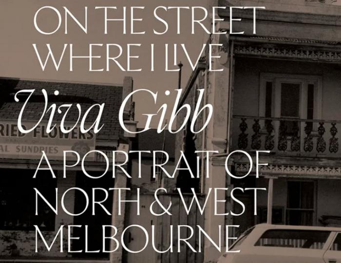On The Street Where I Live: Viva Gibb