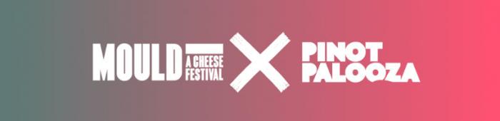 Mould X Pinot Palooza 2026 | Cheese & Wine Festival