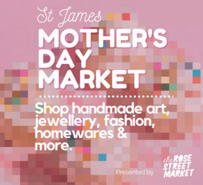 St James Mothers' Day Market St James Mothers' Day Market
