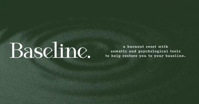 Baseline: Reconnecting to your nervous system