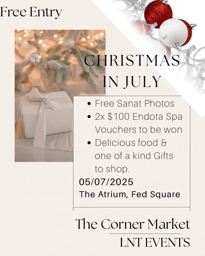 The Corner Market: Christmas in July - FedSquare