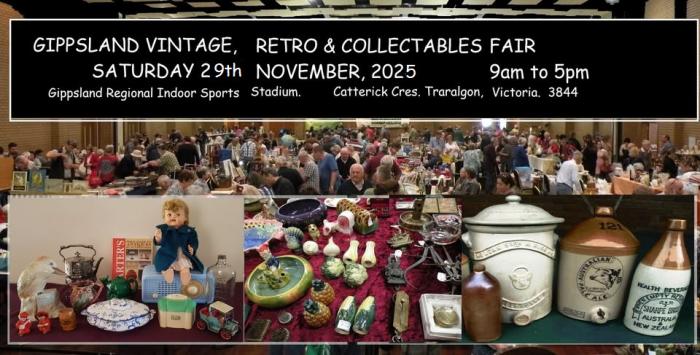 Gippsland Antiques and Collectables Fair 2025 Gippsland Antiques and Collectables Fair 2025