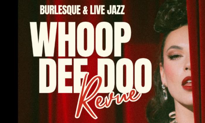 Whoop Dee Doo: Another Late Night Revue Whoop Dee Doo: Another Late Night Revue
