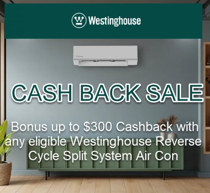 Billy Guyatts: Westinghouse Exclusive Winter Cashback Sale Billy Guyatts: Westinghouse Exclusive Winter Cashback Sale