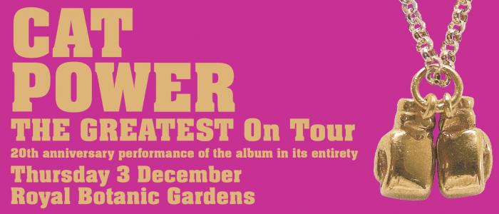 Hear Cat Power's The Greatest | Live at the Gardens special guests Courtney Marie Andrews and Hedge Burners