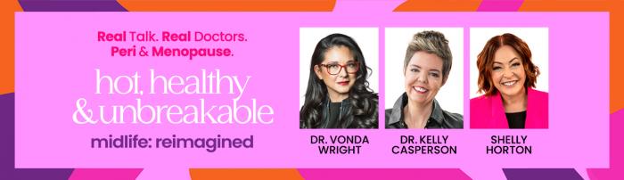 Hot, Healthy and Unbreakable! Midlife: Reimagined