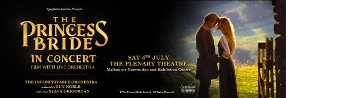 Symphonic Cinema: The Princess Bride In Concert