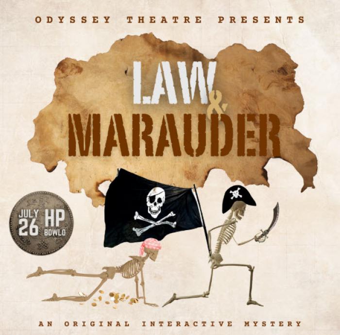 Odyssey Theatre: Law and Marauder (Interactive Murder Mystery) Odyssey Theatre: Law and Marauder (Interactive Murder Mystery)