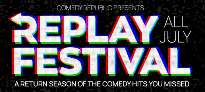 Replay Festival 2025: Comedy Republic