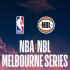 NBA x NBL | Melbourne Series