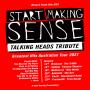 View Start Making Sense: Talking Heads Tribute View Start Making Sense: Talking Heads Tribute