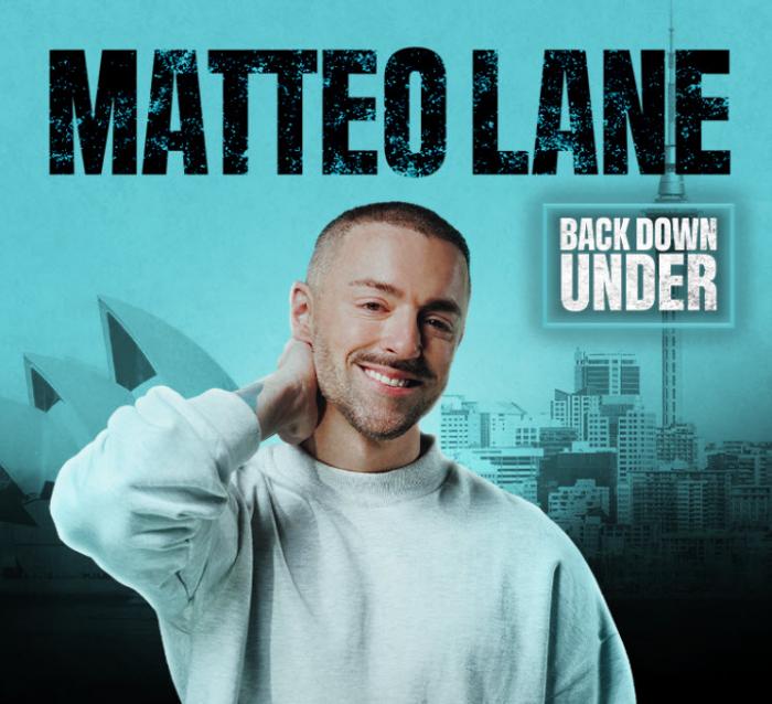 Matteo Lane: Back Down Under Matteo Lane: Back Down Under