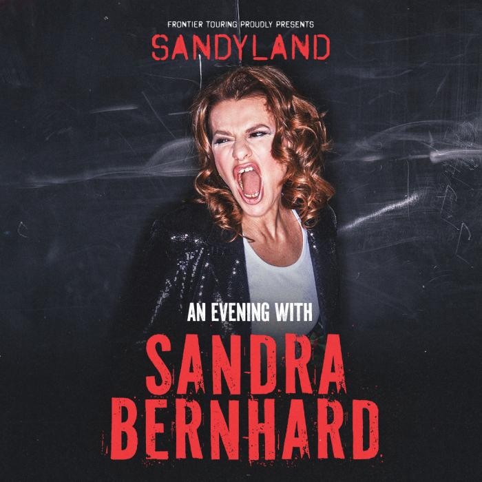 Sandyland: An Evening With Sandra Bernhard - Auckland