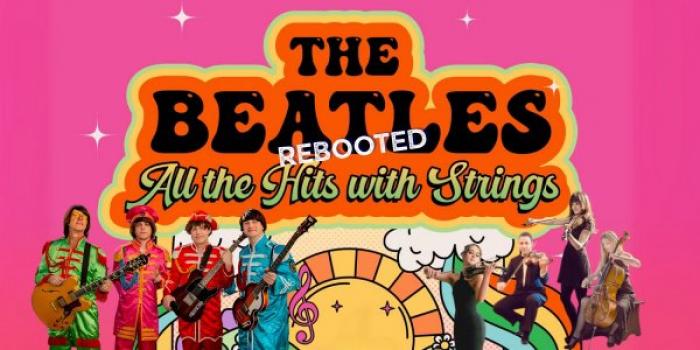 The Beatnix: The Beatles: Rebooted - With Strings The Beatnix: The Beatles: Rebooted - With Strings