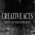Creative Acts: Artists and Their Inspirations