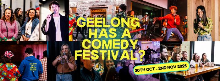 Geelong Comedy Festival 2025 Geelong Comedy Festival 2025