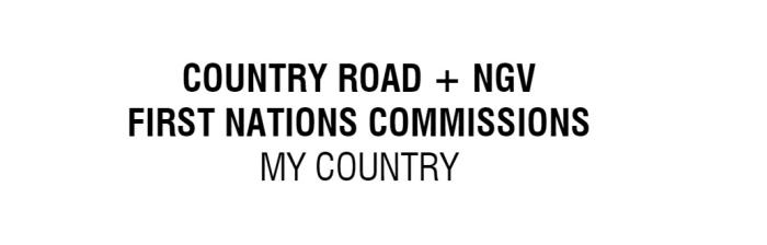 Country Road + NGV First Nations Commissions: My Country