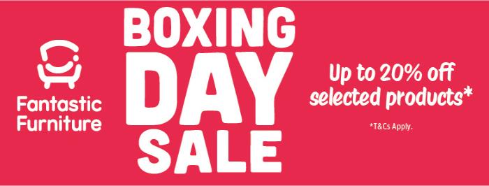 Fantastic Furniture | Boxing Day Sale