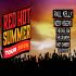 Red Hot Summer Tour 2026 | Music Festival